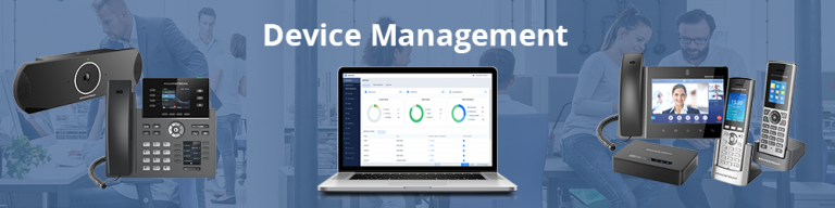 DEVICE MANAGEMENT – Grandstream